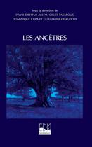 Couverture du livre « Les ancêtres » de Sylvie Dreyfus-Asseo aux éditions Edk Editions