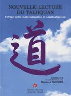 Couverture du livre « Nouvelle lecture du taijiquan voyage entre materialisation et spiritualisation » de Plouvie Ly Antoine aux éditions You Feng