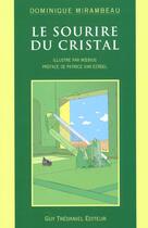 Couverture du livre « Le sourire du cristal » de Mirambeau Dominique aux éditions Guy Trédaniel
