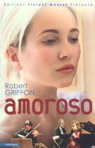 Couverture du livre « Amoroso » de Robert Griffon aux éditions Florent Massot