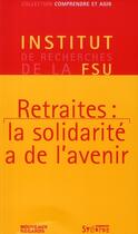 Couverture du livre « Sauvons les retraites » de Daniel Rallet aux éditions Syllepse