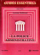 Couverture du livre « La police administrative » de Antoine Delblond aux éditions L'hermes