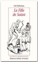 Couverture du livre « La fille de Satan » de Gil Debrisac aux éditions Sabine Fournier