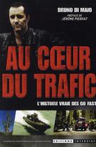 Couverture du livre « Au coeur du trafic » de Intervista aux éditions Glenat