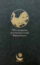 Couverture du livre « Ta aroa - mythe cosmogonique de l'archipel de la societe, polynesie francaise » de Faure Anouck aux éditions Apeiron