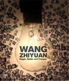 Couverture du livre « Wang zhiyuan bigger, better, and cheaper » de  aux éditions Skira