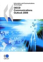 Couverture du livre « OECD, communications outlook (édition 2009) » de  aux éditions Ocde