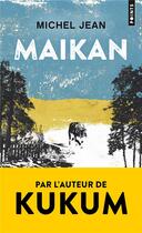 Couverture du livre « Maikan » de Michel Jean aux éditions Points