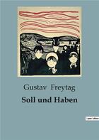 Couverture du livre « Soll und Haben » de Gustav Freytag aux éditions Culturea