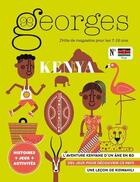 Couverture du livre « Magazine georges n 46 - kenya - drole de magazine pour les 7-12 ans » de Louis-Honore/Novion aux éditions Maison Georges