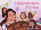 Couverture du livre « L'anniversaire d'Erina » de Megane Cuvelier aux éditions Plumes Solidaires