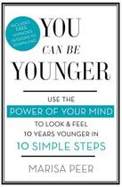 Couverture du livre « You Can Be Younger » de Peer Marisa aux éditions Little Brown Book Group Digital