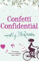 Couverture du livre « Confetti Confidential » de Mcqueen Holly aux éditions Random House Digital