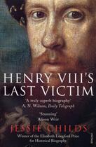 Couverture du livre « Henry VIII's Last Victim » de Childs Jessie aux éditions Random House Digital