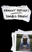 Couverture du livre « Eminent Hipsters » de Fagen Donald aux éditions Random House Digital