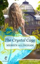 Couverture du livre « The Crystal Cage » de Allingham Merryn aux éditions Mills & Boon Series