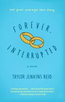 Couverture du livre « Forever, Interrupted » de Reid Taylor Jenkins aux éditions Washington Square Press
