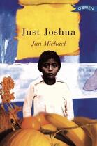 Couverture du livre « Just Joshua » de Michael Jan aux éditions The O'brien Press Digital