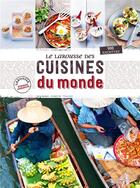 Couverture du livre « Larousse des cuisines du monde » de  aux éditions Larousse