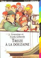 Couverture du livre « Treize a la douzaine » de Gilbreth/Gilbreth aux éditions Gallimard-jeunesse