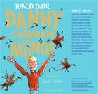 Couverture du livre « Danny, champion du monde » de Quentin Blake et Roald Dahl aux éditions Gallimard-jeunesse