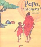 Couverture du livre « Papa, tu m'aimes ? » de Joosse Barbara M aux éditions Pere Castor