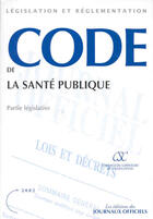 Couverture du livre « Code de la sante publique » de  aux éditions Documentation Francaise