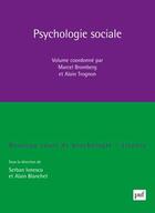 Couverture du livre « Psychologie sociale (2e édition) » de Alain Trognon et Marcel Bromberg aux éditions Puf