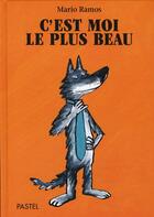 Couverture du livre « C'est moi le plus beau » de Mario Ramos aux éditions Ecole Des Loisirs