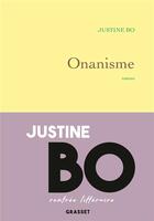 Couverture du livre « Onanisme » de Justine Bo aux éditions Grasset Et Fasquelle