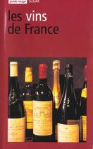 Couverture du livre « Guide Rouge Des Vins De France » de Michel Mastrojanni aux éditions Solar