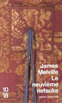 Couverture du livre « Neuvième netsuke » de James Melville aux éditions 10/18