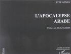 Couverture du livre « L'apocalypse arabe » de Etel Adnan aux éditions Editions L'harmattan