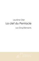 Couverture du livre « La clef du pentacle » de Clier-L aux éditions Editions Le Manuscrit