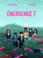 Couverture du livre « Émergence 7 » de Mondiot Vincent et Enora Saby aux éditions Actes Sud Jeunesse