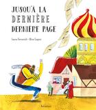 Couverture du livre « Jusqu'à la dernière dernière page » de Laura Ferracioli et Alice Coppini aux éditions Balivernes