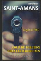 Couverture du livre « Coup de torchon sur les barbouzes » de Saint-Amans Gerard aux éditions De Saint Amans