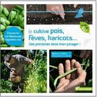 Couverture du livre « Je cultive pois, fèves, haricots... » de Blaise Leclerc aux éditions Terre Vivante