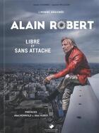 Couverture du livre « L'homme araignée, Alain Robert » de Laurent Belluard et David Chambre aux éditions Editions Du Mont-blanc