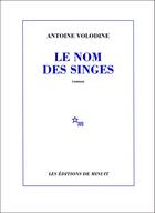 Couverture du livre « Le nom des singes » de Antoine Volodine aux éditions Minuit