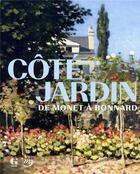 Couverture du livre « Côté jardin : de Monet à Bonnard » de  aux éditions Reunion Des Musees Nationaux