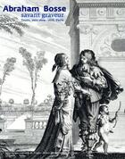 Couverture du livre « Abraham bosse, savant graveur (1604-1676) » de  aux éditions Bnf Editions