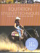 Couverture du livre « Equitation : styles et techniques » de  aux éditions Atlas