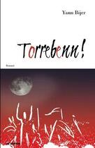 Couverture du livre « Torrebenn ! » de Yann Bijer aux éditions Al Liamm
