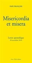 Couverture du livre « Misericordia et misera ; lettre apostolique (20 novembre 2016) » de Pape Francois aux éditions Tequi