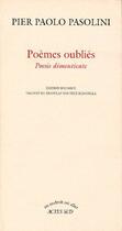 Couverture du livre « Poèmes oubliés ; poésie dimenticate » de Pier Paolo Pasolini aux éditions Actes Sud