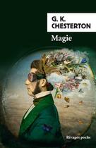 Couverture du livre « Magie » de Gilbert Keith Chesterton aux éditions Rivages