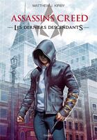 Couverture du livre « Last descendants ; an Assassin's Creed series T.1 » de Matthew J. Kirby aux éditions Bayard Jeunesse