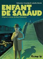 Couverture du livre « Enfant de salaud » de Sorj Chalandon et Sebastien Gnaedig et Isabelle Merlet aux éditions Futuropolis