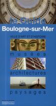 Couverture du livre « Boulogne-sur-Mer » de  aux éditions Editions Du Patrimoine